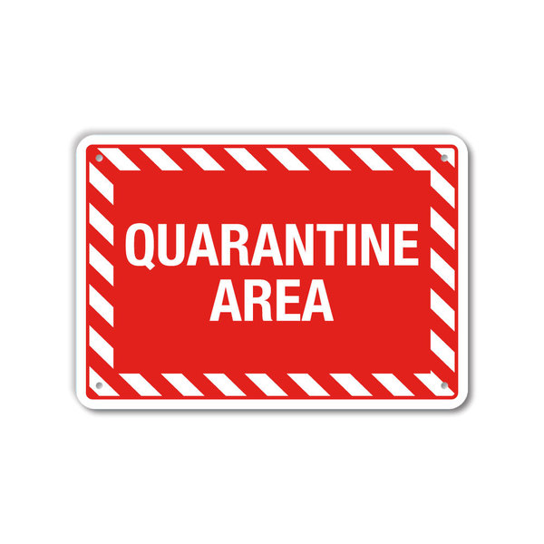 Lyle COVID Aluminum Sign, Quarantine Area, 14x10 Reflective, LCUV-0058-RA_14x10 LCUV-0058-RA_14x10